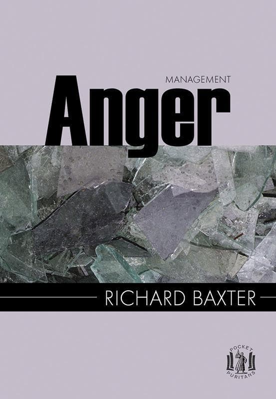 9780851519791-Baxter-Pocket-Puritans-Anger-management