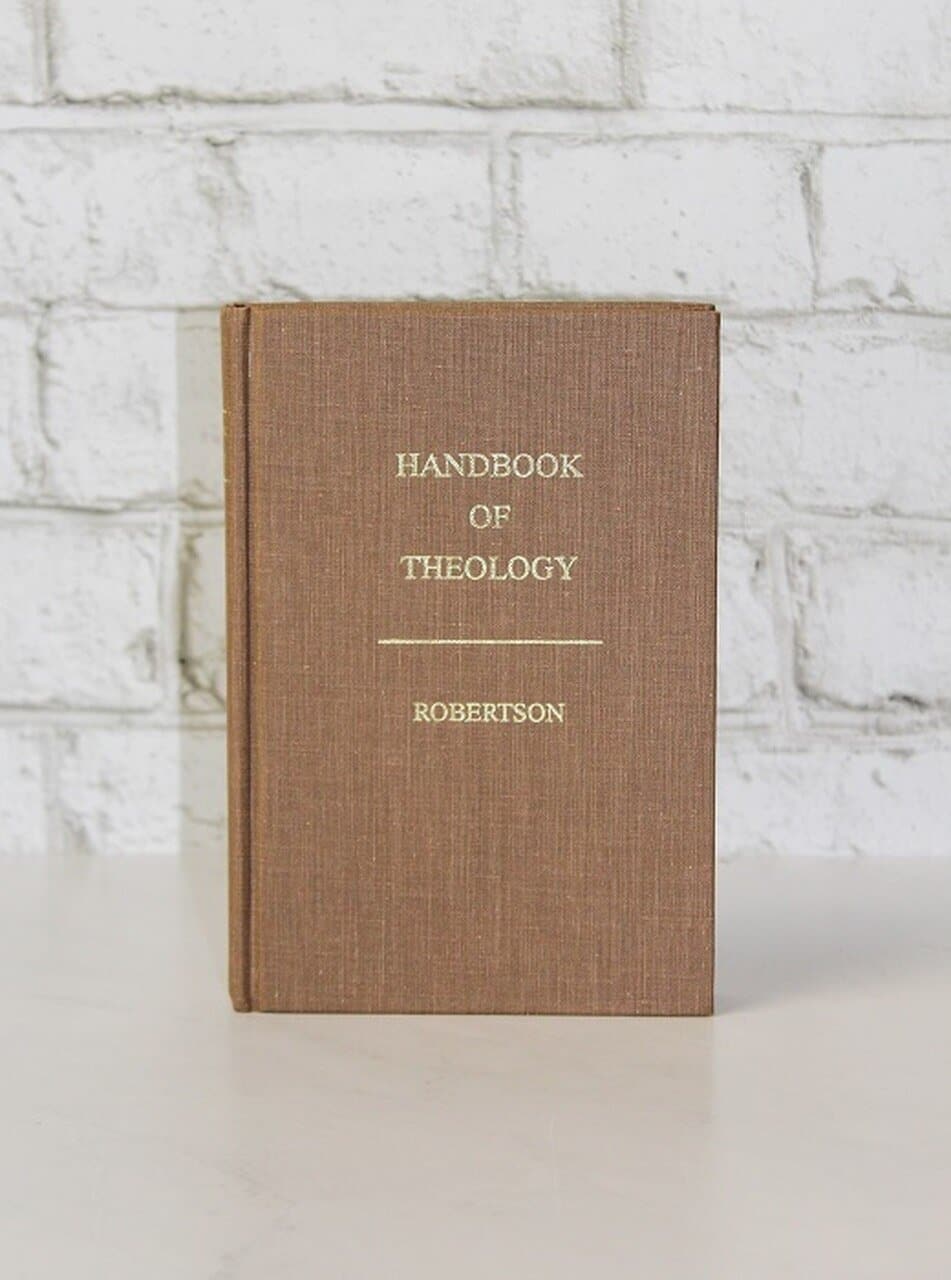 9780873779104-handbook-of-theology-Norvelle-robertson