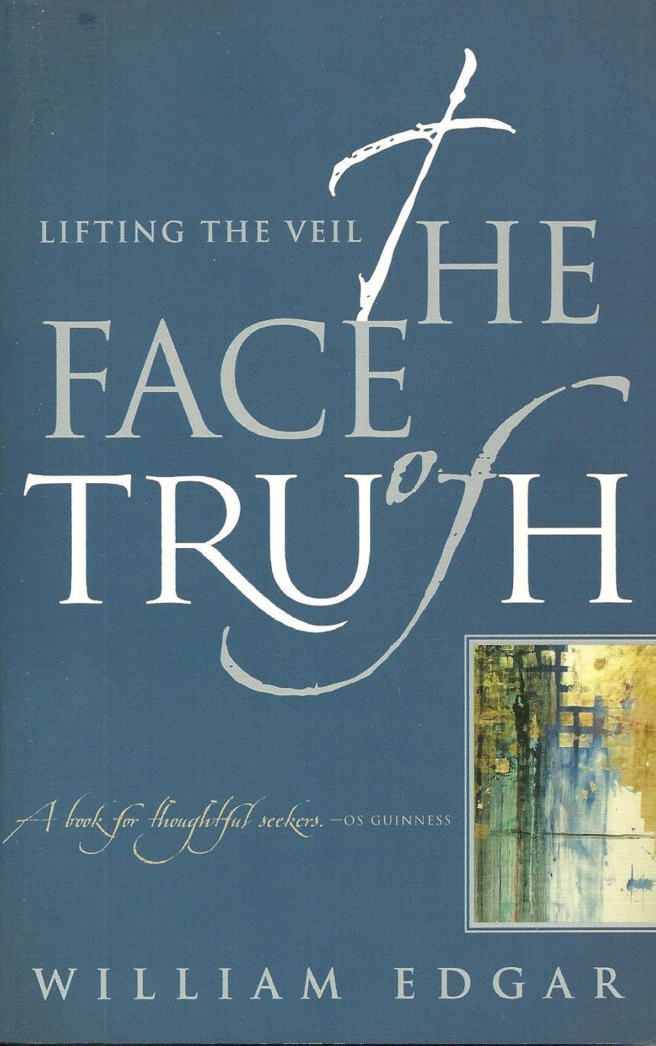 9780875521787-face-of-truth-the-lifting-the-veil-william-edgar