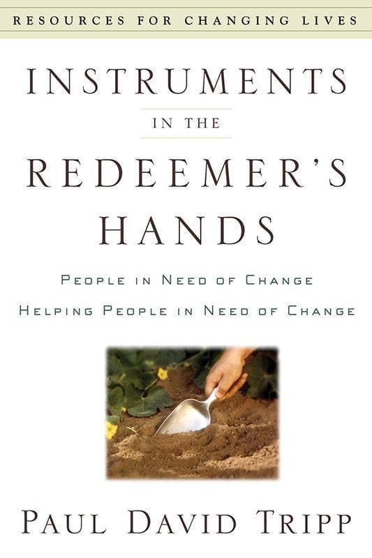 9780875526072-Tripp-Instruments-in-the-redeemer-s-hands