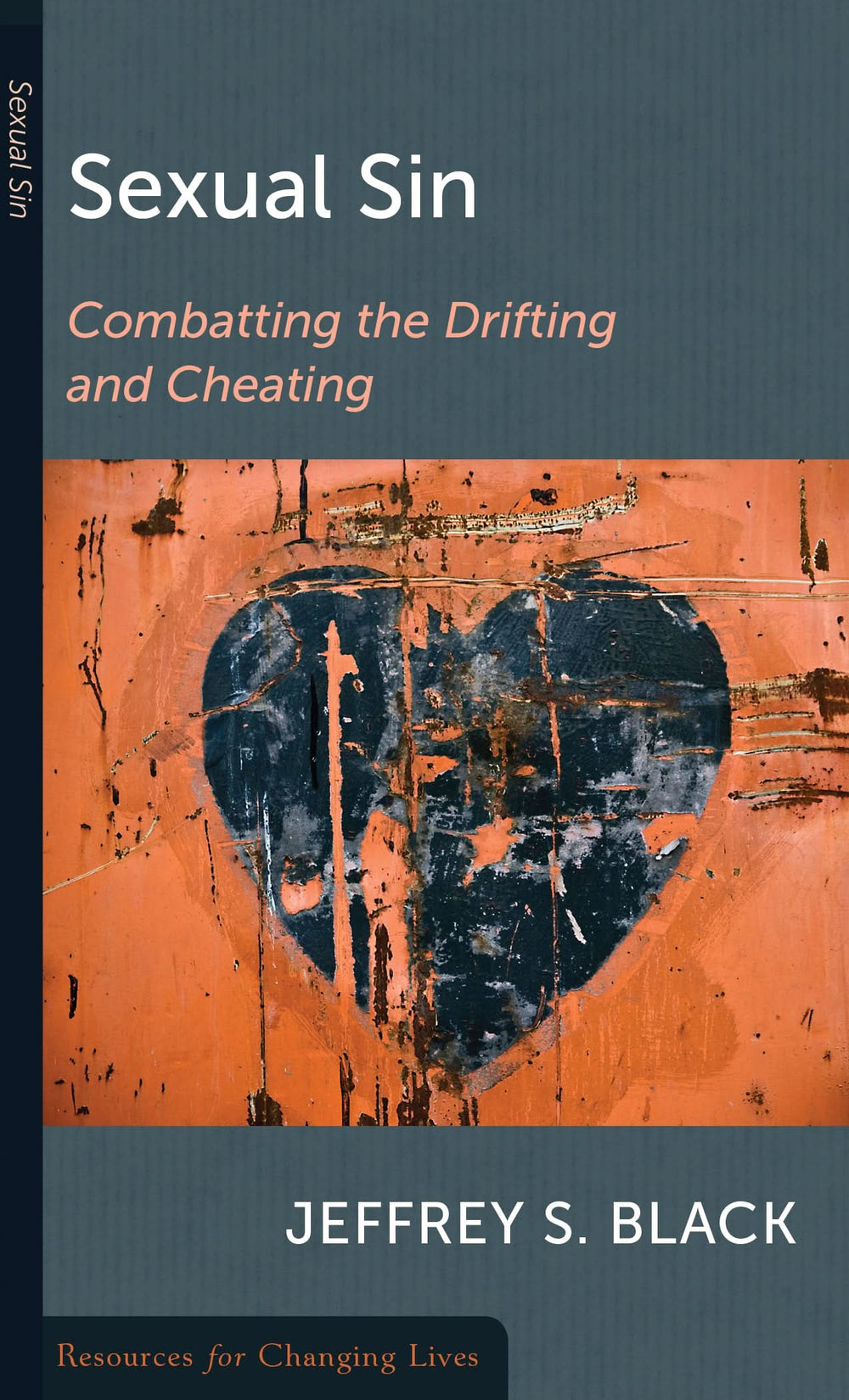 9780875526904-rcl-sexual-sin-combatting-the-drifting-and-cheating-black-jeffrey-s
