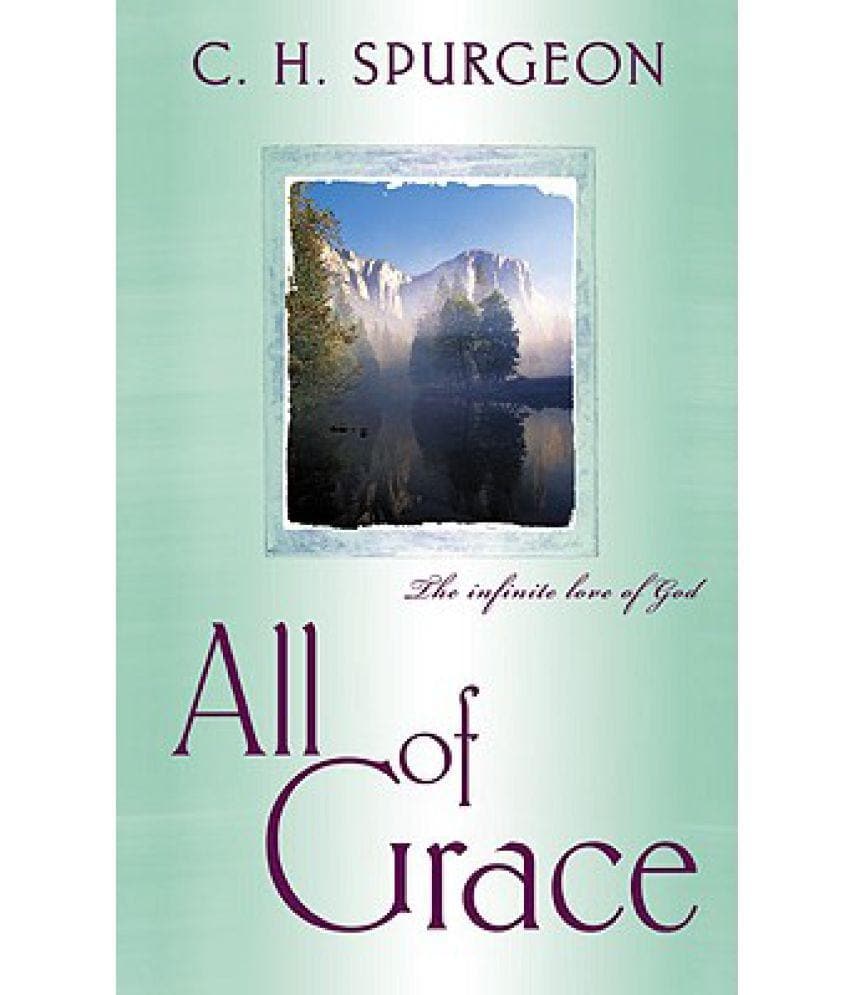9780883688571-all-of-grace-charles-h-spurgeon