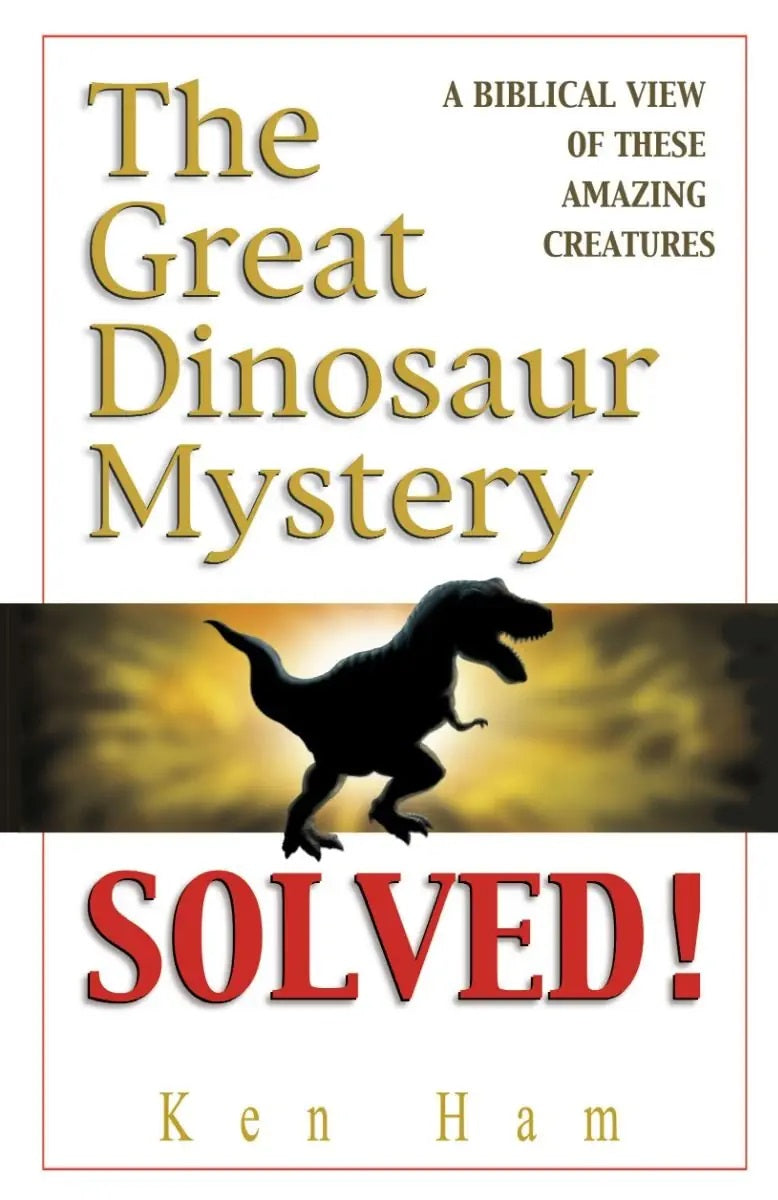 9780890512821-great-dinosaur-mystery-solved-ken-ham