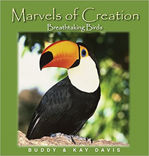 9780890514573-marvels-of-creation-breathtaking-birds-buddy-davis-kay-davis1