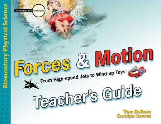 9780890515419-forces-and-motion-teachers-guide-dr-carolyn-reeves-and-tom-derosa