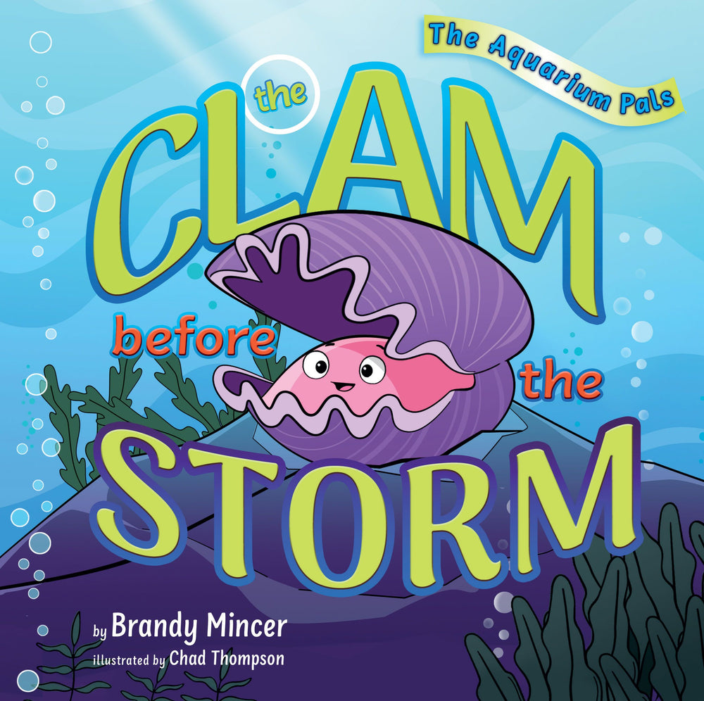 9780892217793-the-clam-before-the-storm-brandy-mincer-chad-thompson-illustrator1
