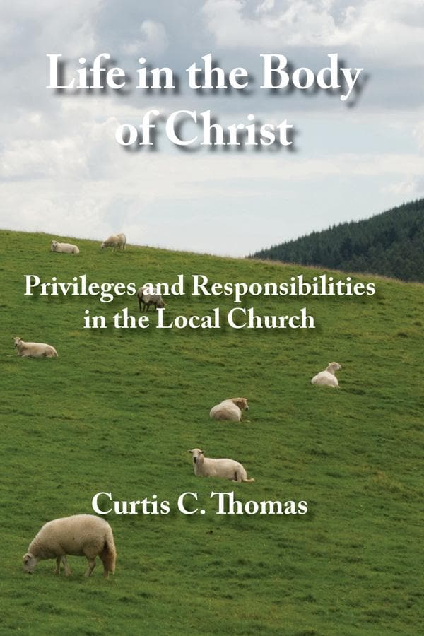 9780971336186-life-in-the-body-of-christ-curtis-c-thomas