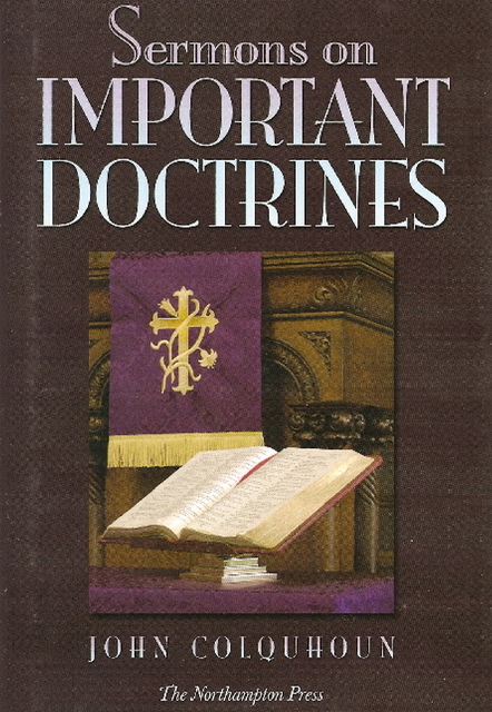 9780979857929-sermons-on-important-doctrines-john-colquhoun-dr-don-kistler-editor