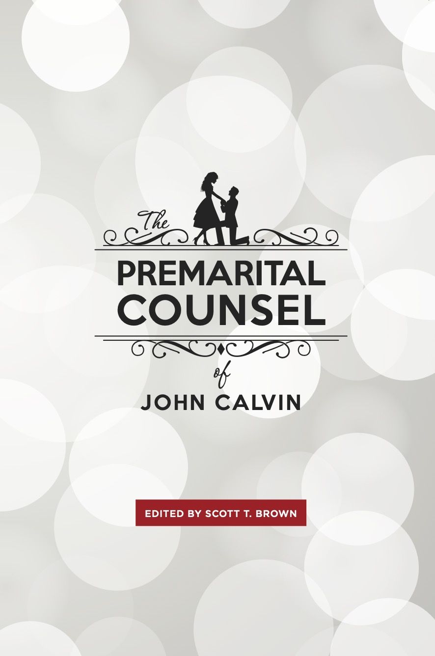 9780982056721-premarital-council-of-john-calvin-scott-brown