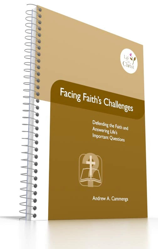 9780983329176-grade-12-facing-faiths-challenges-defending-the-faith-and-answering-lifes-important-questions-andrew-a-cammenga
