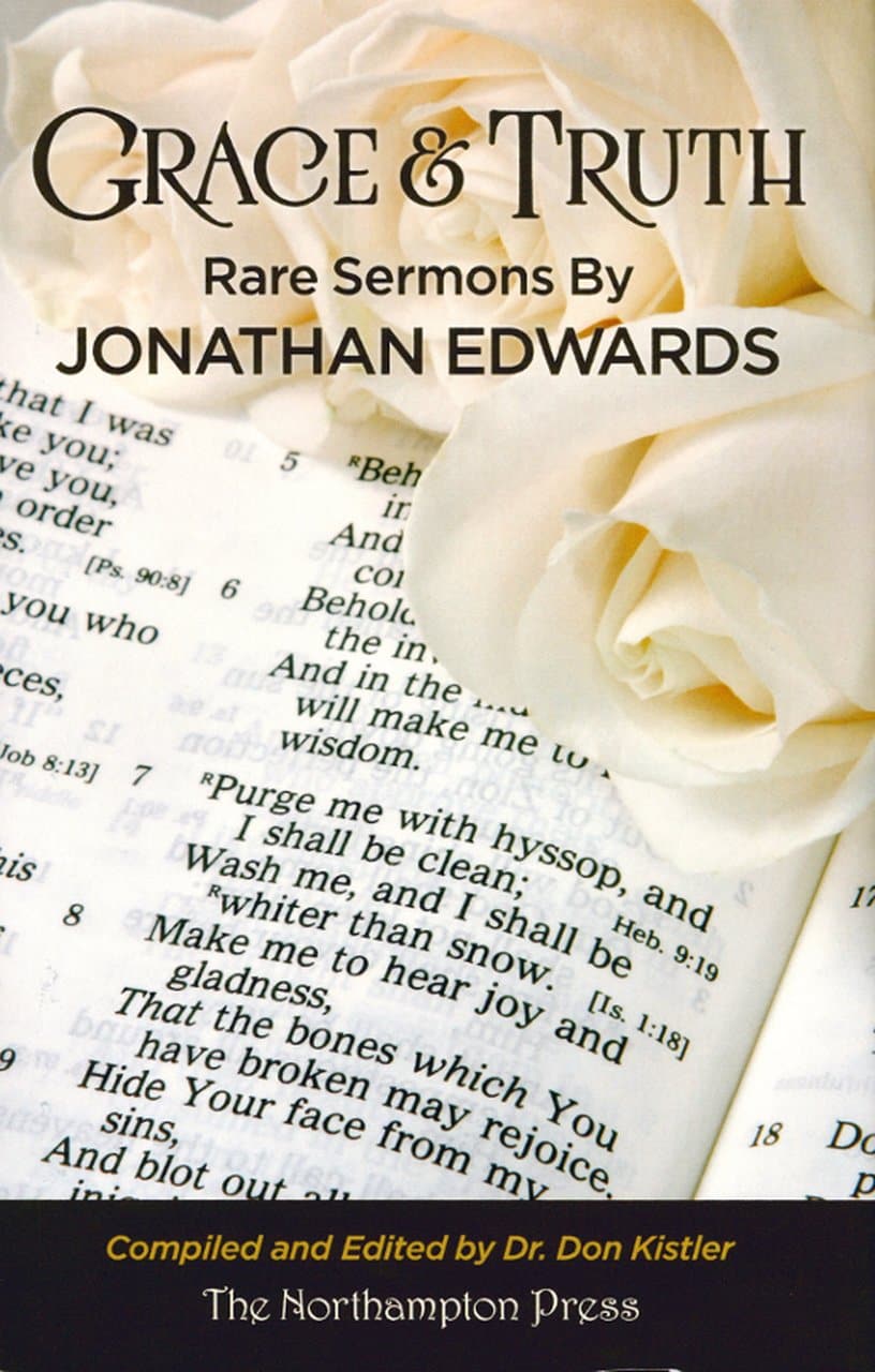 9780984706242-grace-truth-rare-sermons-by-jonathan-edwards
