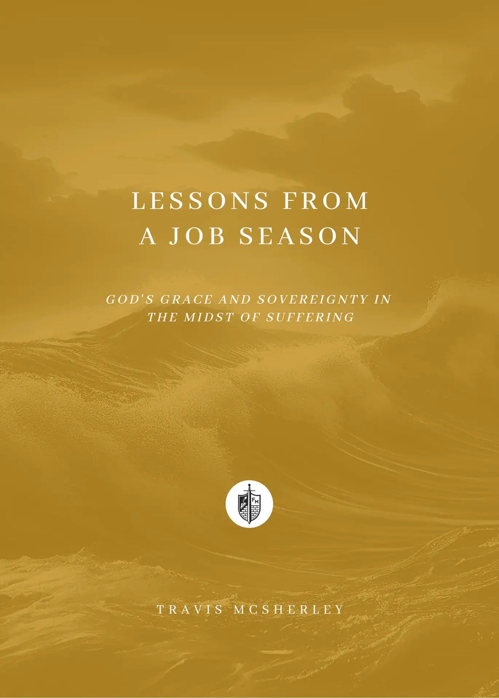 9780984949823-lessons-from-a-job-season-gods-grace-and-sovereignty-in-the-midst-of-suffering-travis-mcsherley