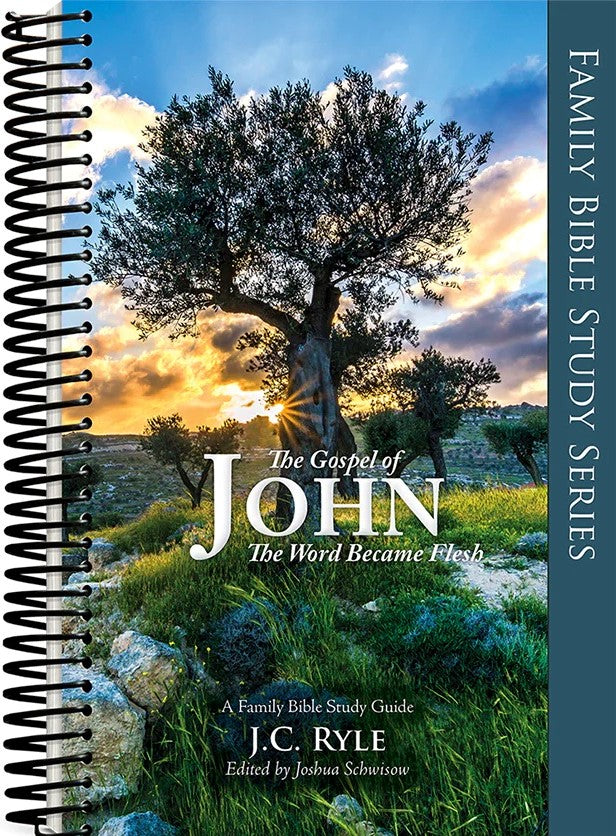 9780985365196-gospel-of-john-the-the-word-became-flesh-j-c-ryle-joshua-schwisow-editor