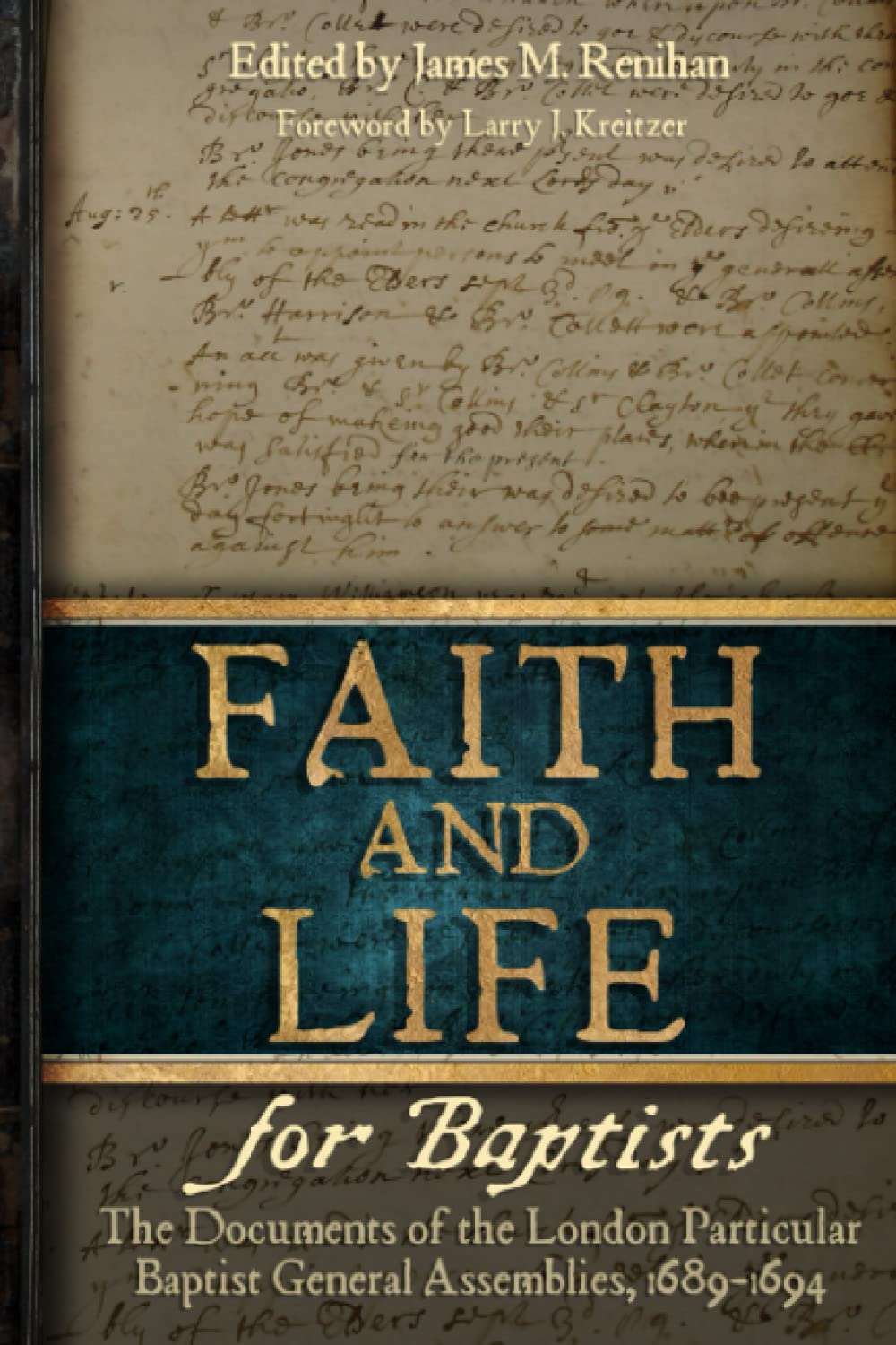 9780991659951-faith-and-life-for-baptists-james-renihan