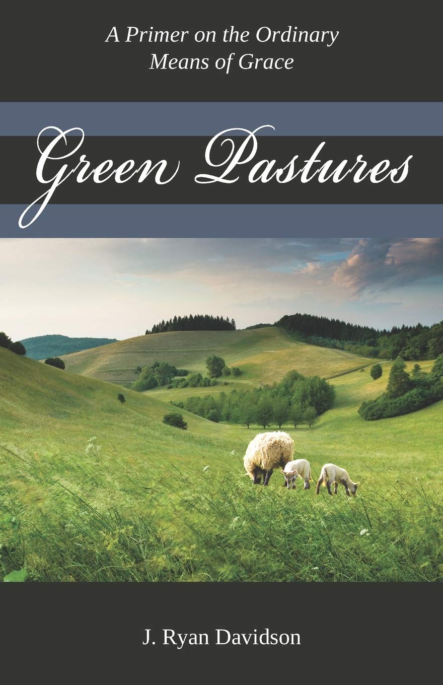 9780996519847-green-pastures-j-ryan-davidson