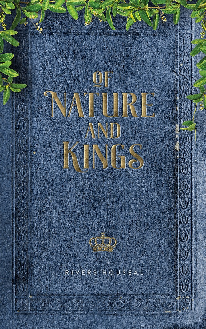 9781087887517-of-nature-and-kings-rivers-houseal