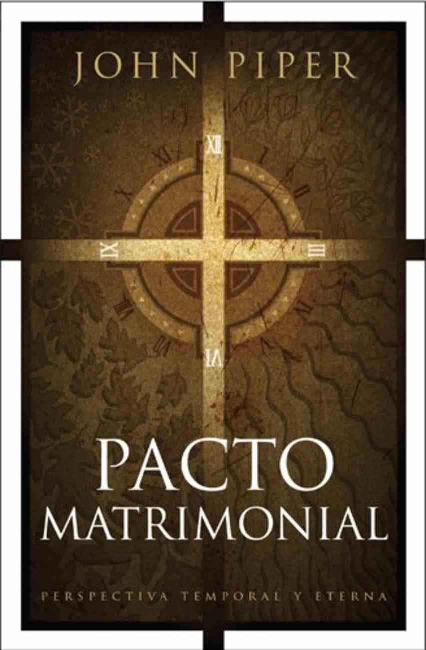 9781414333922-pacto-matrimonial-perspectiva-temporal-y-eterna-john-piper