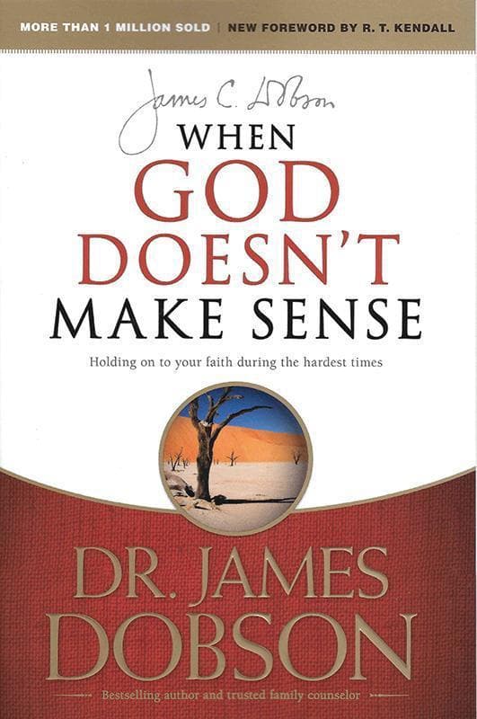 9781414371153-Dobson-Kendall-When-God-doesn-t-make-sense