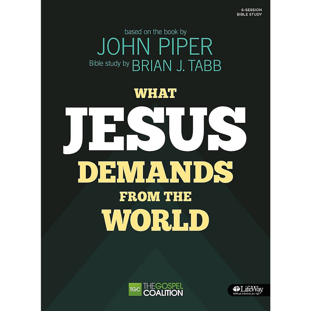9781430032076-what-jesus-demands-from-the-world-bible-study-book-john-piper