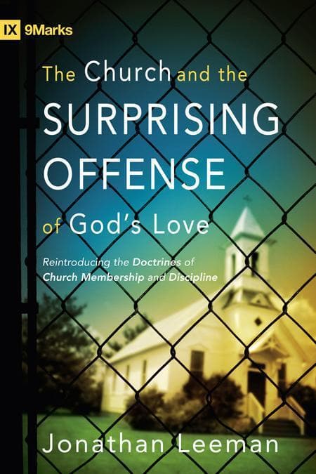9781433509056-leeman-church-surprising-offense-gods-love