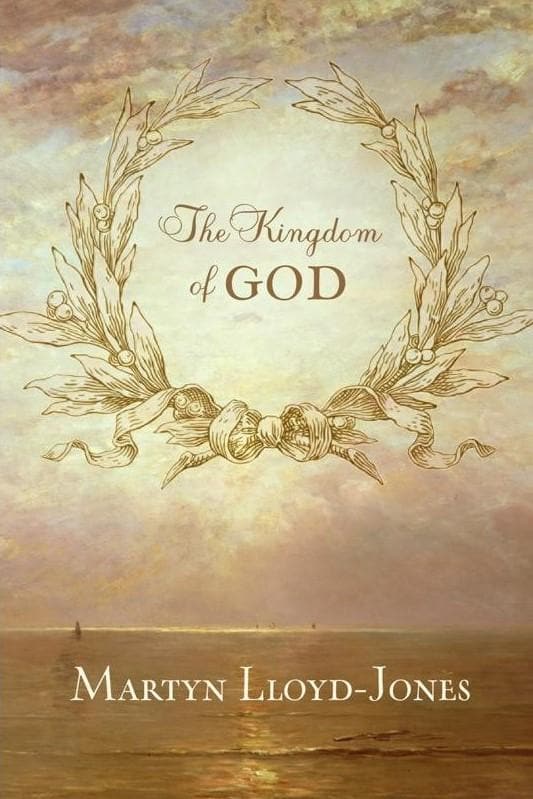 9781433513404-kingdom-of-god-the-martyn-lloyd-jones