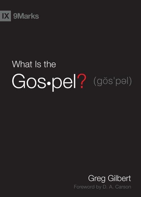 9781433515002-gilbert-what-is-gospel