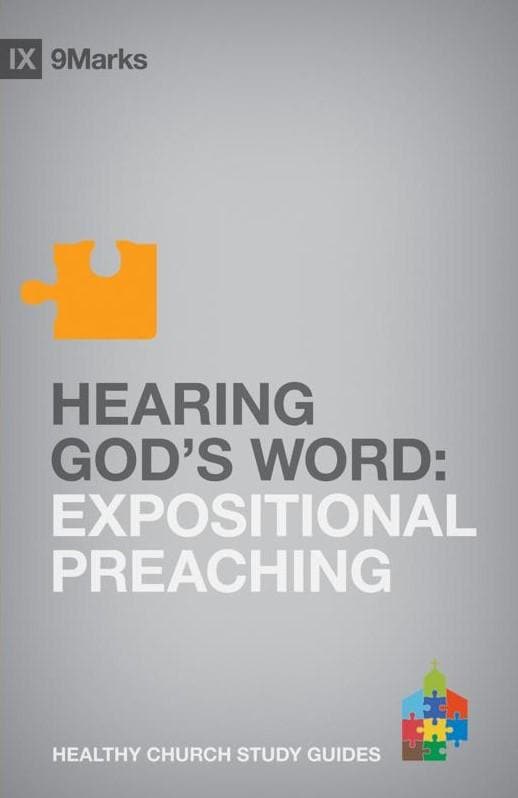 9781433525285-9marks-hearing-gods-word-expositional-preaching-bobby-jamieson