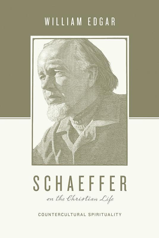 9781433531392-Edgar-Schaeffer-on-the-Christian-life