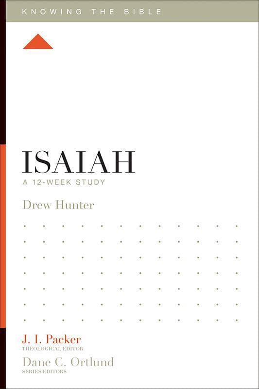 9781433534348-Hunter-Knowing-the-Bible-12-week-study-Isaiah