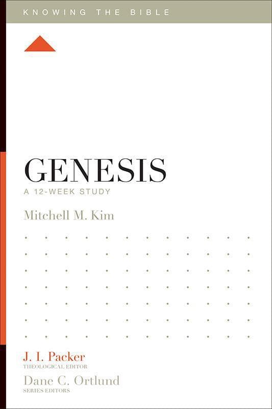 9781433535017-Kim-Knowing-the-bible-12-week-study-Genesis
