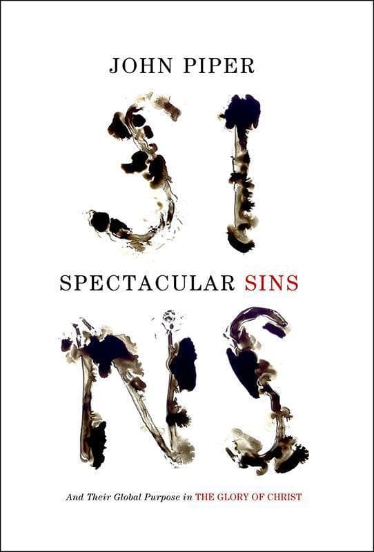 9781433536250-Piper-Spectacular-sins