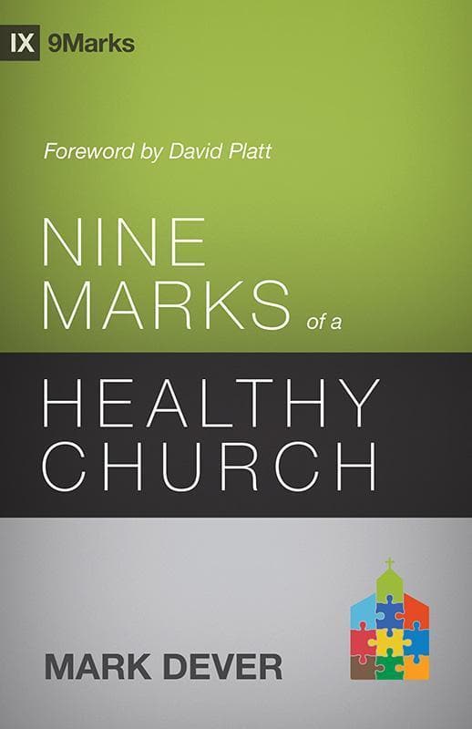 9781433539985-Dever-Nine-marks-of-a-healthy-church-3rd-edition