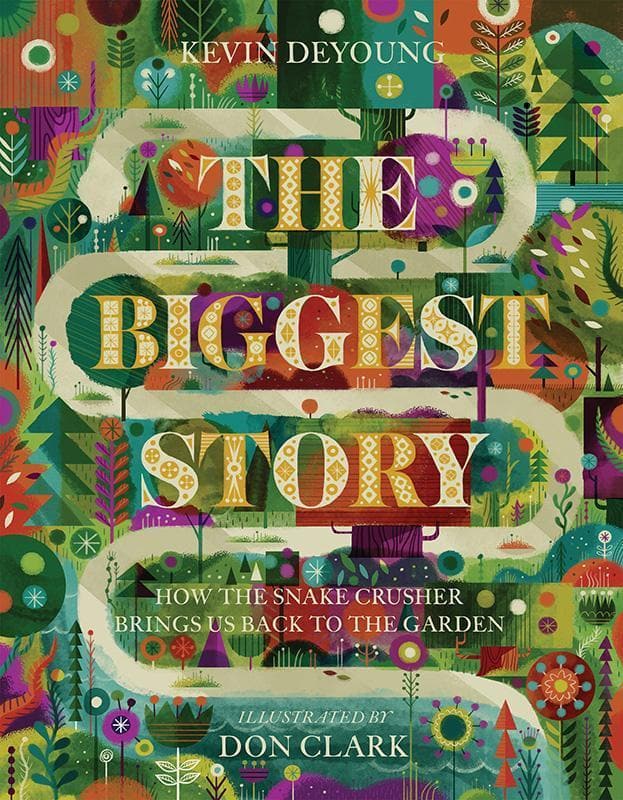 9781433542442-De-Young-The-biggest-story