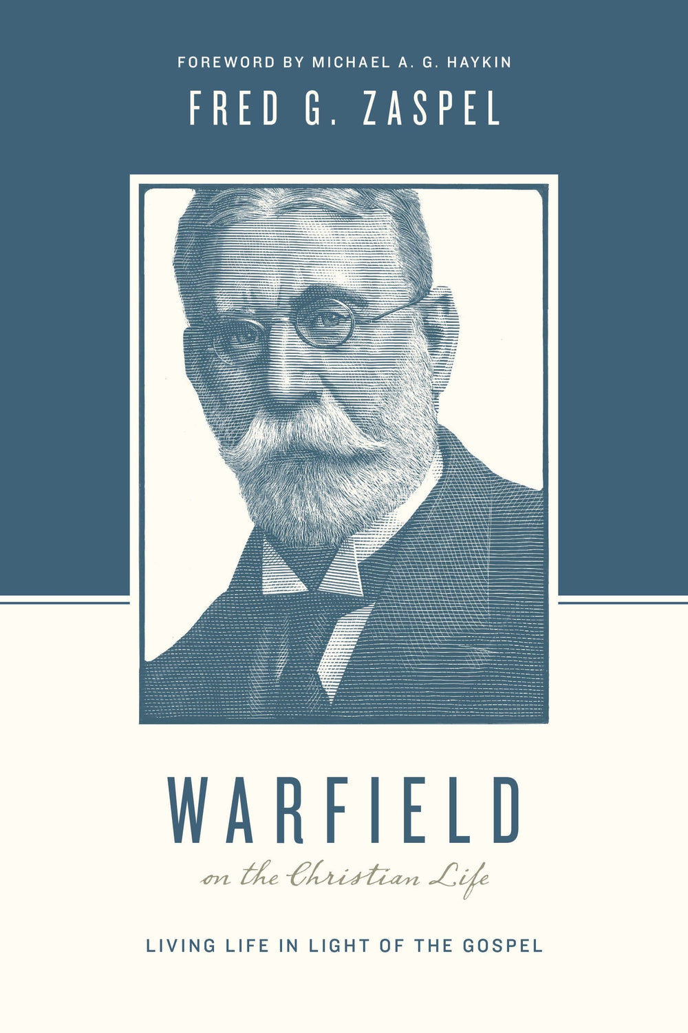 9781433543197-Warfield-on-the-christian-life-Zaspel