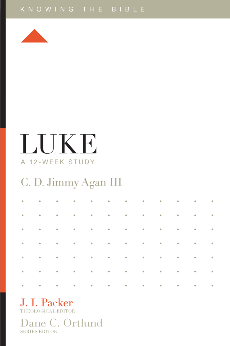 9781433544699-ktb-luke-a-12-week-study-c-d-jimmy-agan-iii