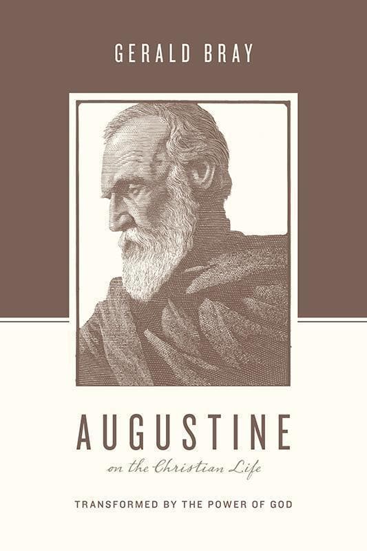 9781433544941-Bray-Augustine-on-the-christian-life