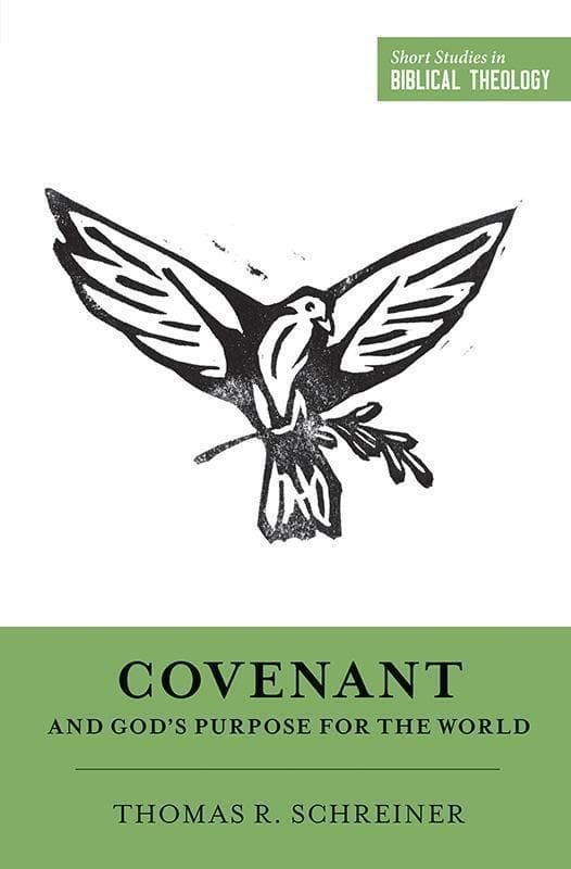 9781433549991-Schreiner-Covenant-and-god-s-purpose-for-the-world
