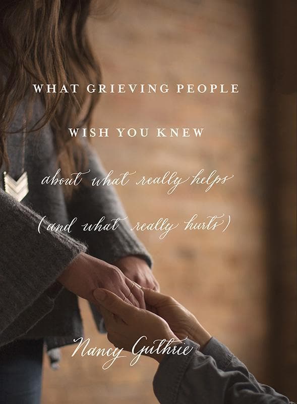 9781433552359-Guthrie-What-grieving-people-wish-you-knew
