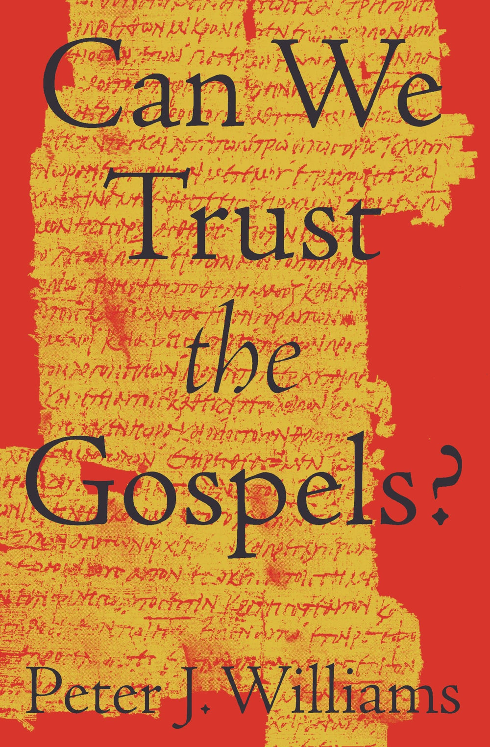 9781433552953-can-we-trust-the-gospels-peter-williams