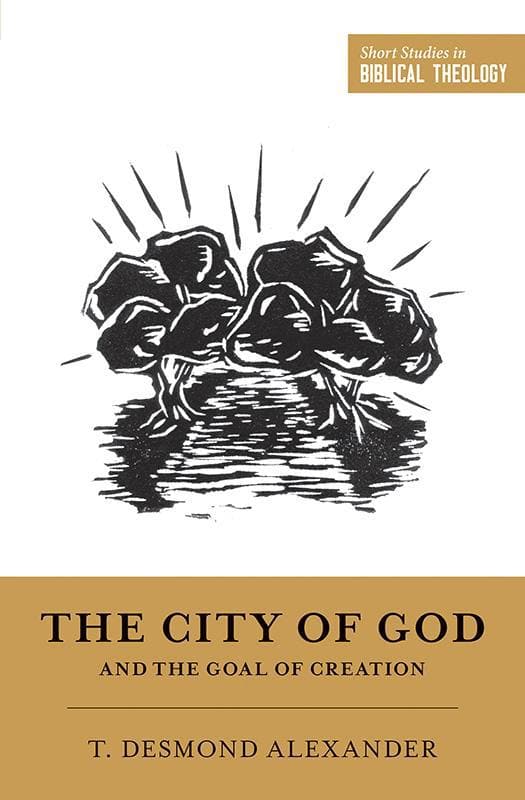 9781433555749-Alexander-City-of-God-and-the-Goal-of-Creation