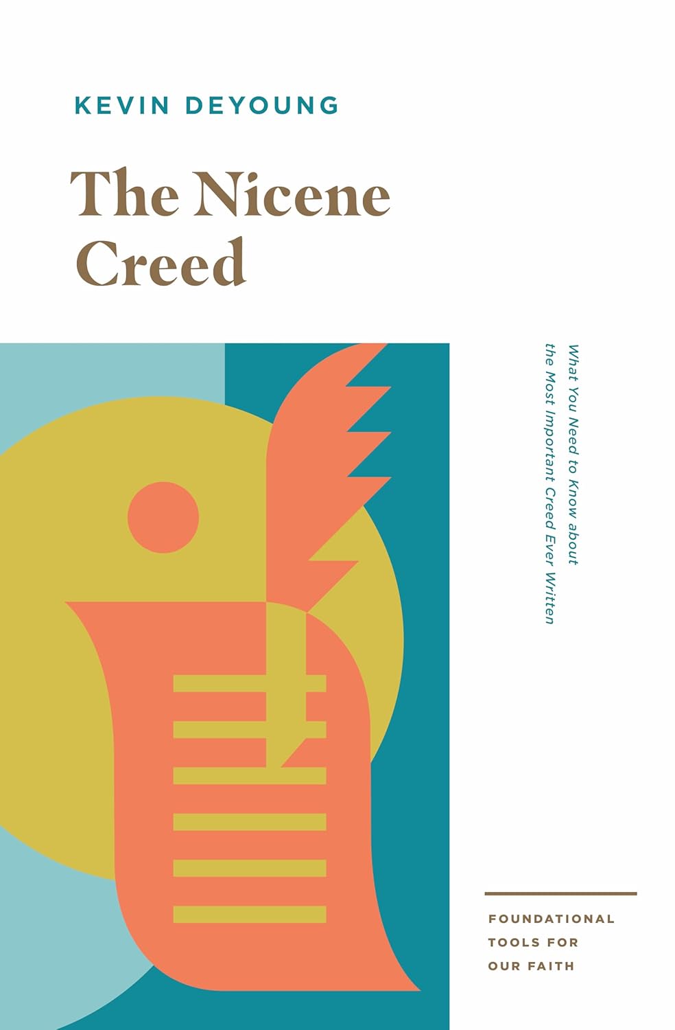 9781433559754-nicene-creed-the-what-you-need-to-know-about-the-most-important-creed-ever-written-kevin-deyoung