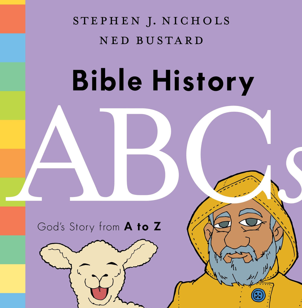 9781433564376-bible-history-abcs-gods-story-from-a-to-z-stephen-j-nichols-ned-bustard