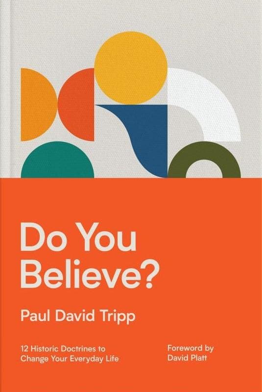 9781433567711-do-you-believe-paul-david-tripp