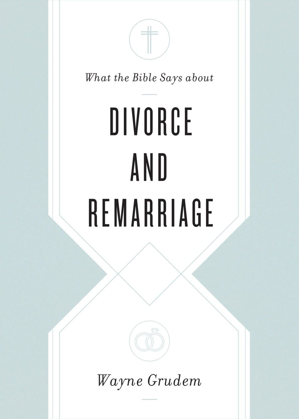 9781433568268-what-the-bible-says-about-divorce-and-remarriage