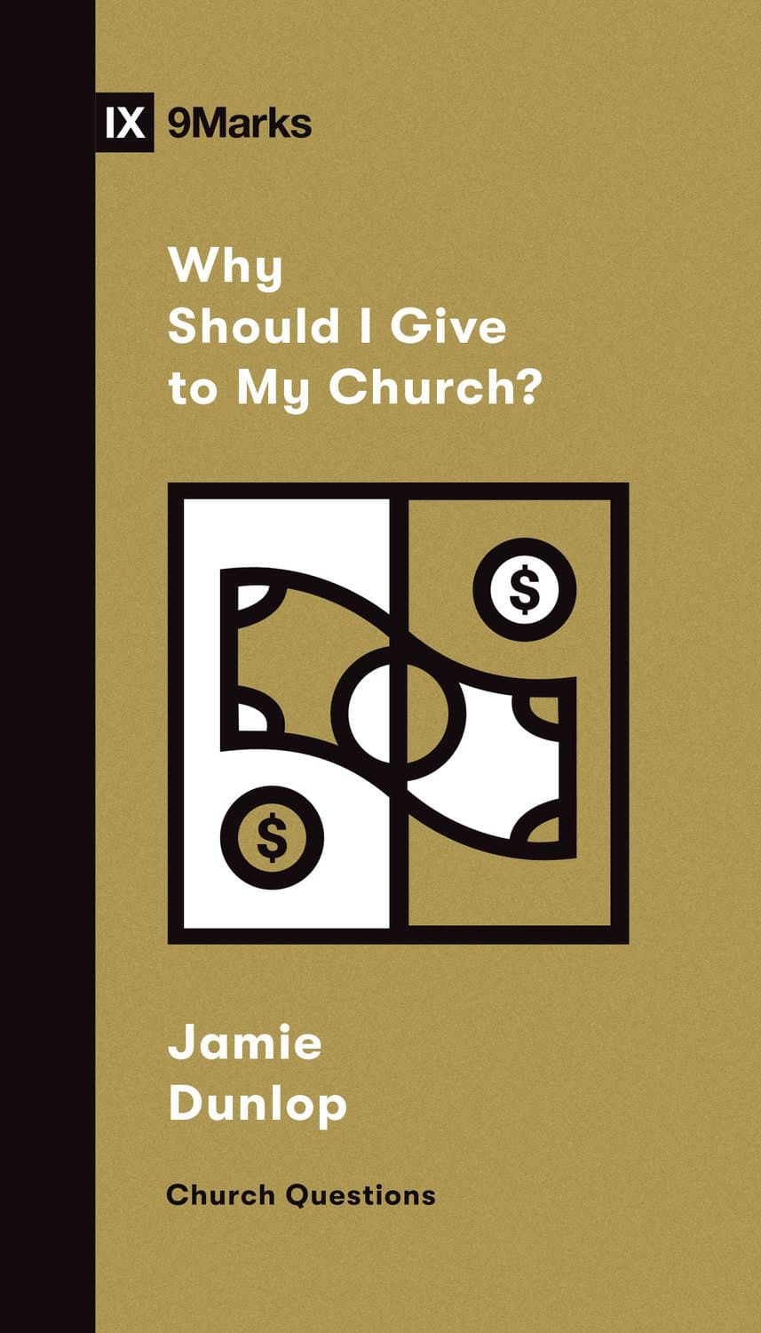 9781433572432-9marks-why-should-i-give-to-my-church