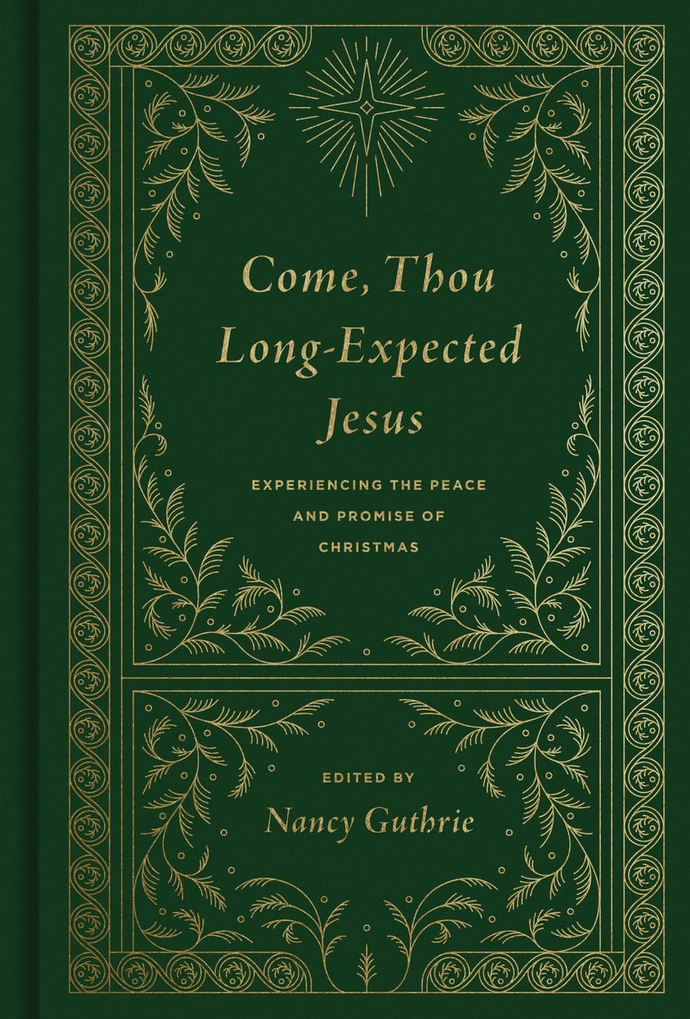 9781433573118-come-thou-long-expected-jesus-nancy-guthrie