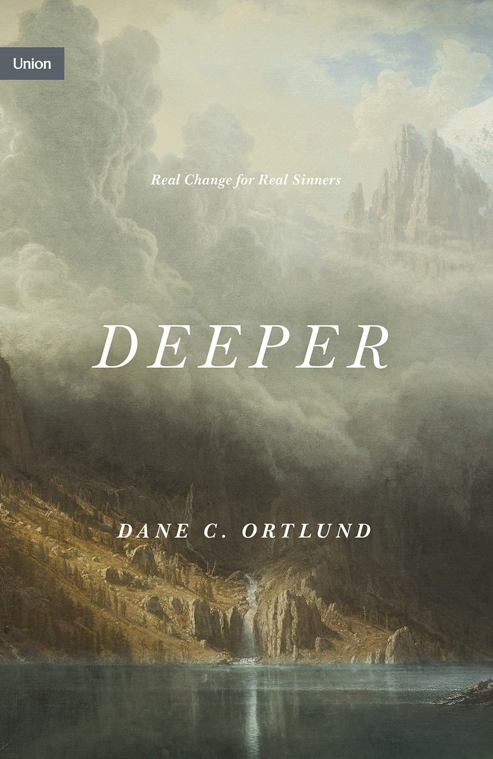 9781433573996-deeper-real-change-for-real-sinners-dane-c-ortlund_56c3e3dd-93bd-4ecd-b603-71bbe1a77227