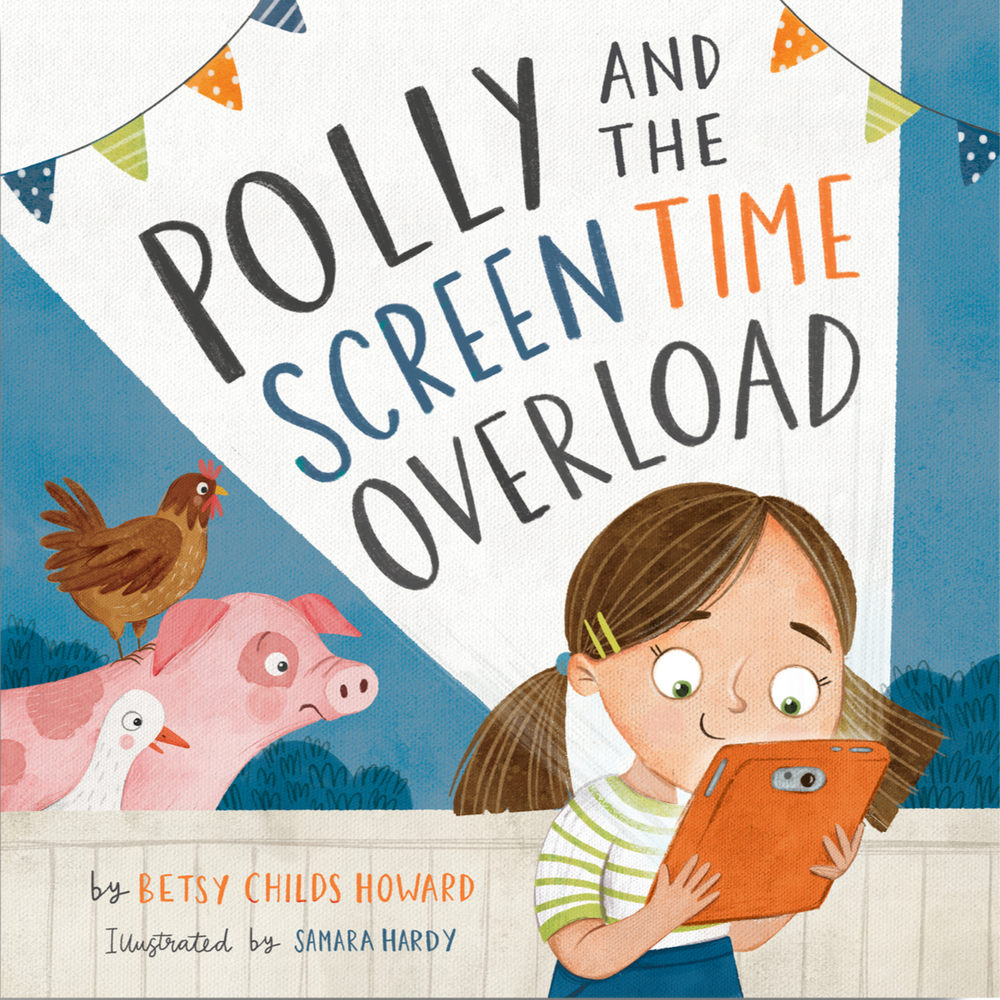 9781433577888-polly-and-the-screen-time-overload-betsy-childs-howard