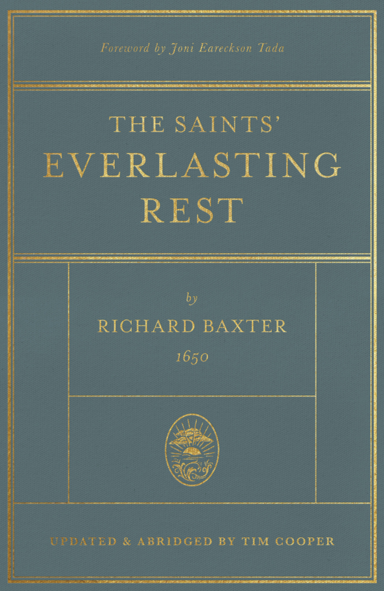 9781433578878-saints-everlasting-rest-the-updated-and-abridged-richard-baxter-tim-cooper-abridger