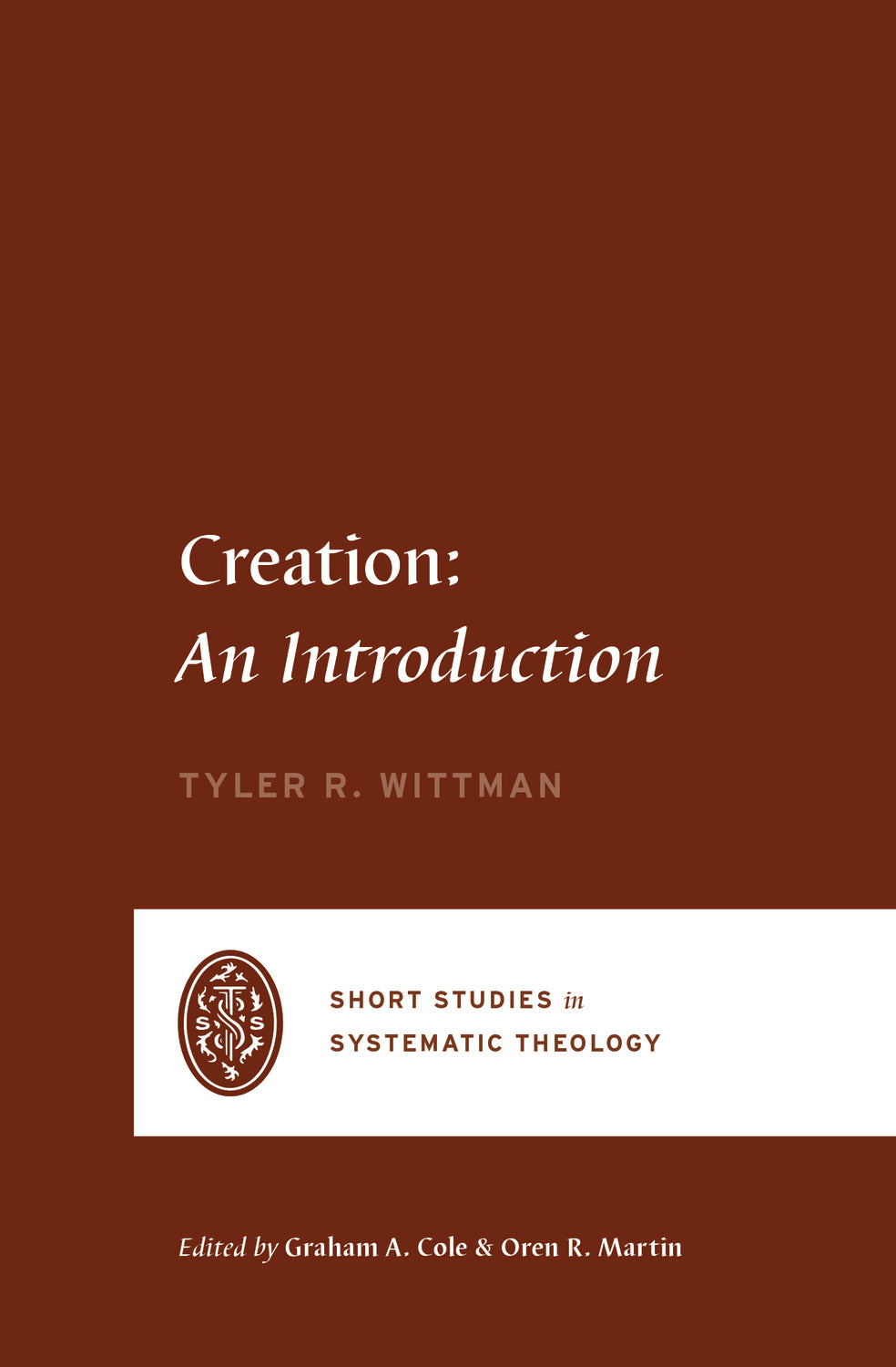 9781433579264-ssst-creation-an-introduction-tyler-r-wittman